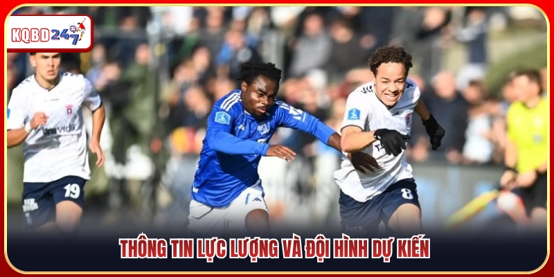 Tình hình nhân sự cùng sơ đồ ra sân dự kiến 
